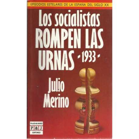 Los socialistas rompen las urnas 1933