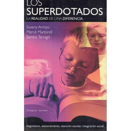 Los superdotados. La realidad de una diferencia