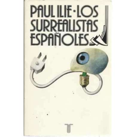 Los surrealistas españoles