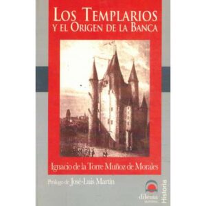Los Templarios y el origen de la Banca