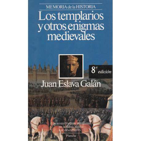 Los templarios y otros enigmas medievales