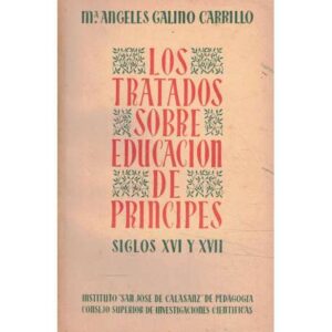 Los tratados sobre educación de Príncipes. Siglos XVI y XVII