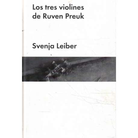 Los tres violines de Ruven Preuk