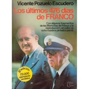 Los últimos 476 días de Franco