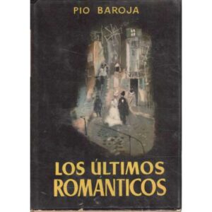 Los últimos románticos