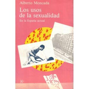 Los usos de la sexualidad