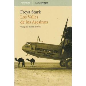 Los valles de los asesinos. Viaje por el desierto de Persia