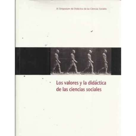 LOS VALORES Y LA DIDÁCTICA DE LAS CIENCIAS SOCIALES