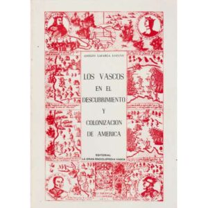 Los vascos en el descubrimiento y colonización de América