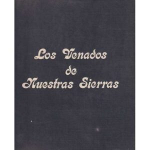 Los venados de nuestras sierras
