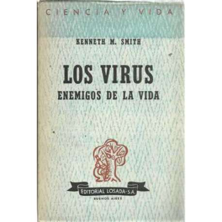 LOS VIRUS, ENEMIGOS DE LA VIDA