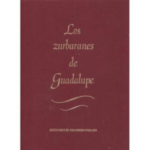 Los zurbaranes de Guadalupe