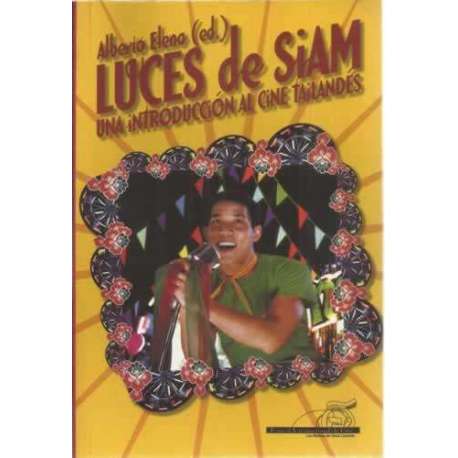 Luces de Siam. Una introducción al cine tailandés