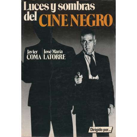 Luces y sombras del cine negro