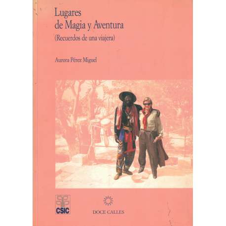 Lugares de Magia y Aventura (Recuerdos de una viajera)