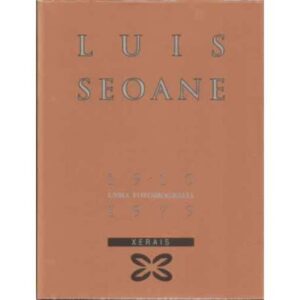 Luis Seoane 1910-1979 unha fotobiografía