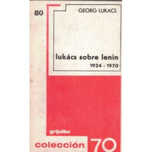 Lukács sobre Lenin.1924-1970