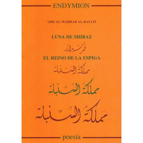 Luna de Shiraz. El reino de la espiga
