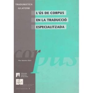 L'ús de Corpus en la traducció especialitzada
