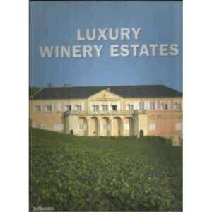 Luxury Winery Estates
