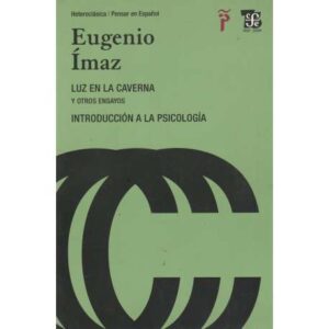 Luz en la caverna y otros ensayos. Introducción a la psicología