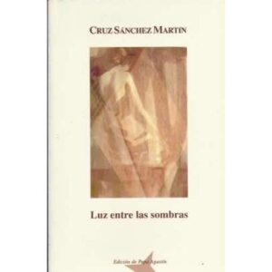Luz entre las sombras