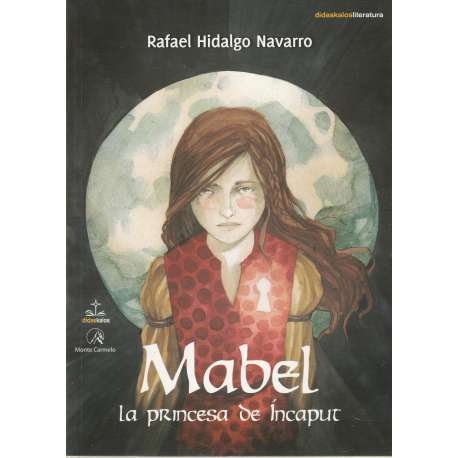 Mabel. La princesa de Íncaput