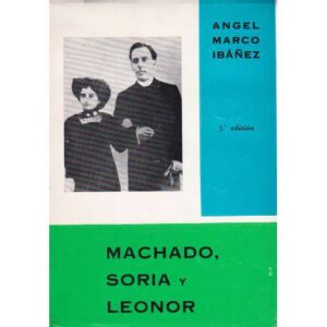 Machado, Soria y Leonor