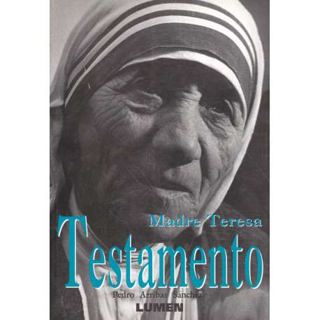 Madre Teresa. Testamento
