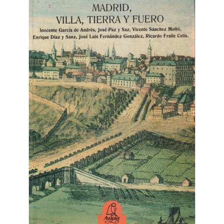 Madrid, villa, tierra y fuero