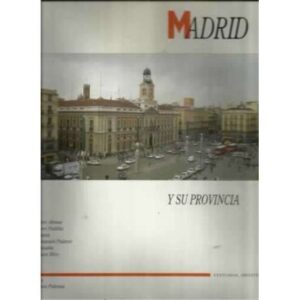 Madrid y su provincia