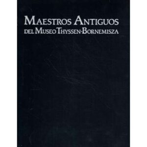 Maestros antiguos del Museo Thyssen-Bornemisza