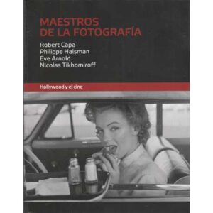 Maestros de la fotografía. Hollywood y el cine