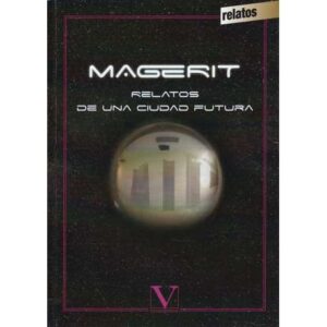 Magerit. Relatos de una ciudad futura