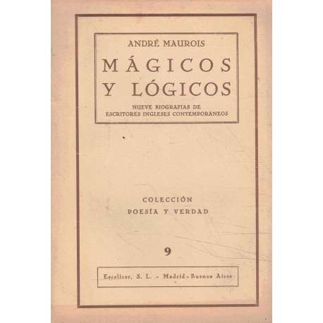 Mágicos y lógicos. Nueve biografías de escritores ingleses contemporáneos
