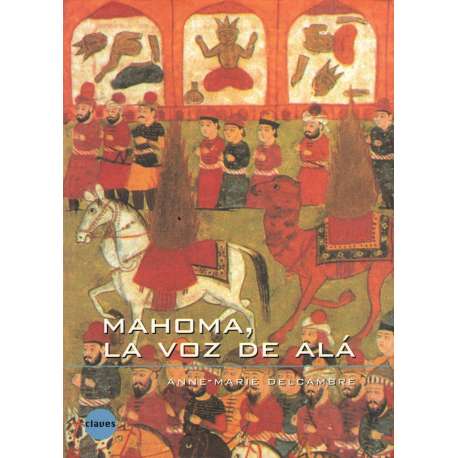 Mahoma, la voz de Alá