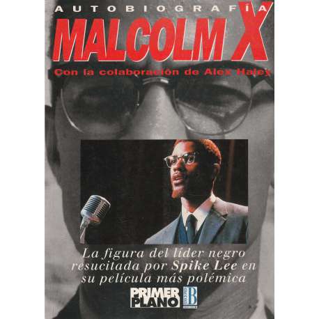 Malcolm X. Autobiografía