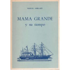 Mamá Grande y su tiempo