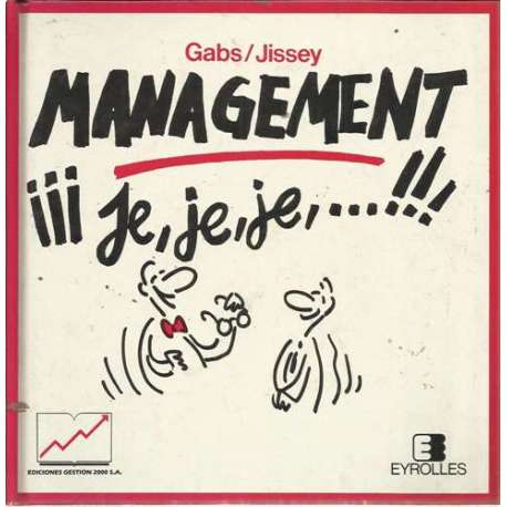 Management ¡¡¡ je, je, je, ...!!!