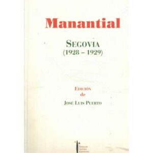 Manantial. Segovia 1928-1929. Facsímil de los 7 números