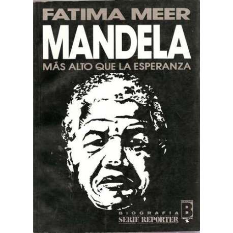 Mandela. Más alto que la esperanza