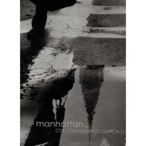 Manhattan. Cita con Federico García Lorca