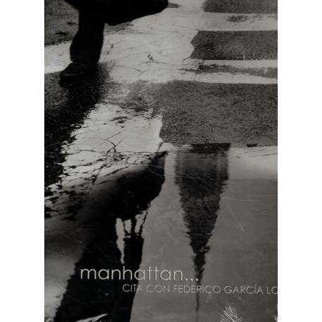 Manhattan. Cita con Federico García Lorca