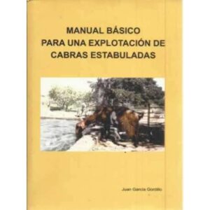 Manual básico para una explotación de cabras estabuladas