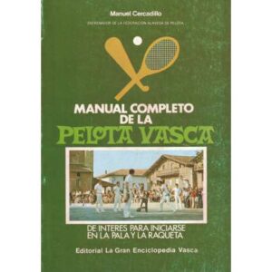 Manual completo de la pelota vasca