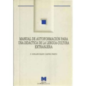 Manual de autoformación para una didáctica de la lengua-cultura extranjera