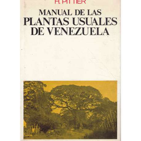Manual de las plantas usuales de Venezuela