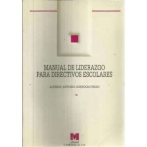 Manual de liderazgo para directivos escolares