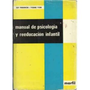 Manual de psicología y reeducación infantil