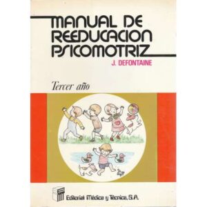 Manual de reeducación psicomotriz